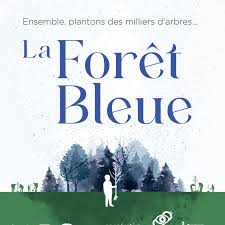 La forêt bleue